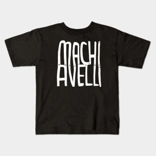 Machiavelli Kids T-Shirt